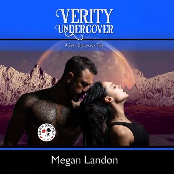 Verity Undercover: A Sexy Shipwreck Tale