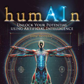 humAIn: Unlock Your Potential Using Artificial Intelligence
