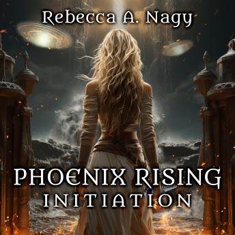 Download Phoenix Rising: Initiation by Rebecca A. Nagy
