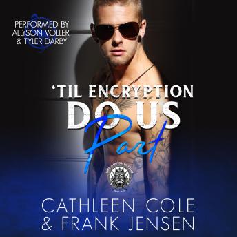 ‘Til Encryption Do Us Part: A Motorcycle Club Romance