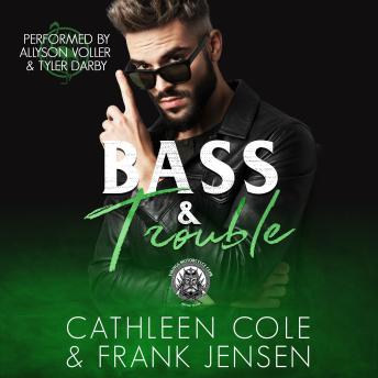Bass & Trouble: A Motorcycle Club Romance