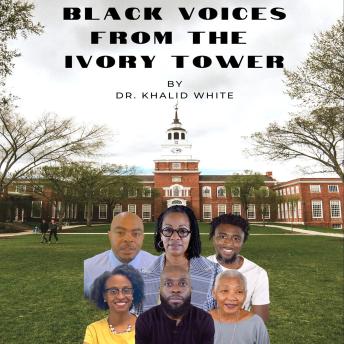 Black Voices from the Ivory Tower