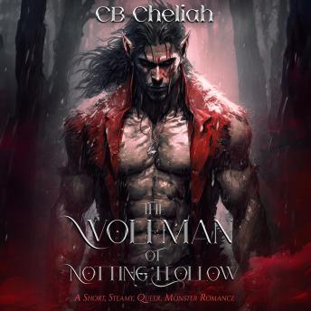 The Wolfman of Notting Hollow: A Short, Steamy, Queer, Monster Romance