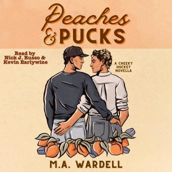 Peaches & Pucks: A Cheeky Hockey Novella