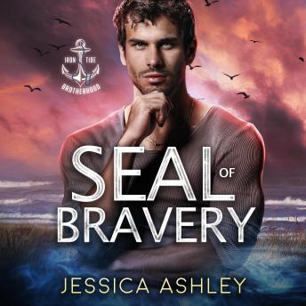 SEAL of Bravery: A High-Stakes Navy SEAL Romance of Redemption, Danger, and Second Chances