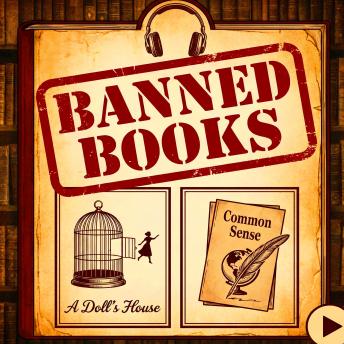 Banned Books – A Doll’s House + Common Sense
