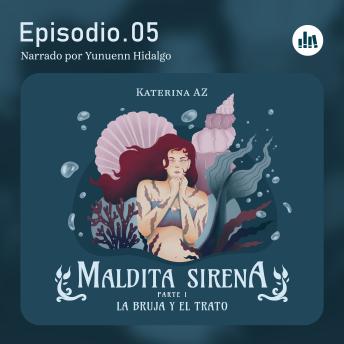 [Spanish] - La bruja y el trato. Episodio 05