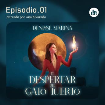 [Spanish] - El despertar del Gato Tuerto. Episodio 1