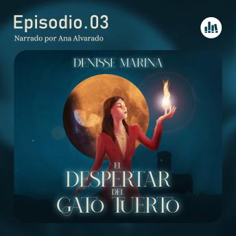 [Spanish] - El despertar del Gato Tuerto. Episodio 3