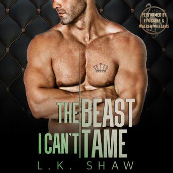 The Beast I Can’t Tame: A Forbidden Lovers Mafia Romance