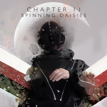 Chapter 11: Spinning Daisies