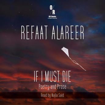 If I Must Die: Poetry and Prose