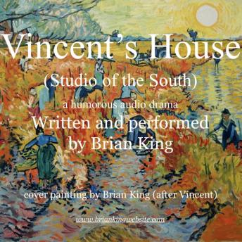 Vincent's House: Studio of the South