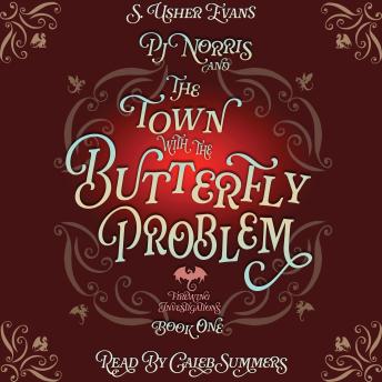 PJ Norris and the Town with the Butterfly Problem: A Cozy Fantasy Mystery