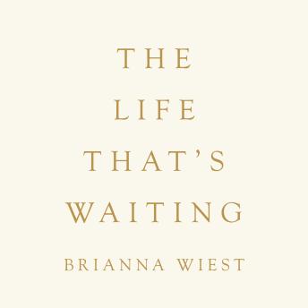 The Life That's Waiting