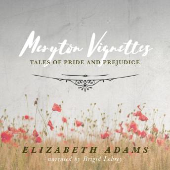 Meryton Vignettes: Tales of Pride and Prejudice