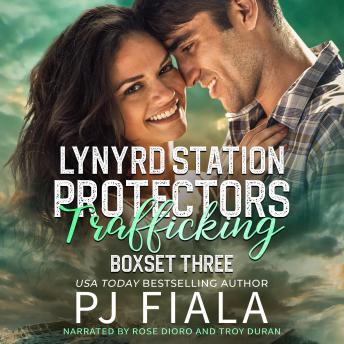 Lynyrd Station Protectors - Trafficking Boxset Three: Three steamy, small-town, protector romances