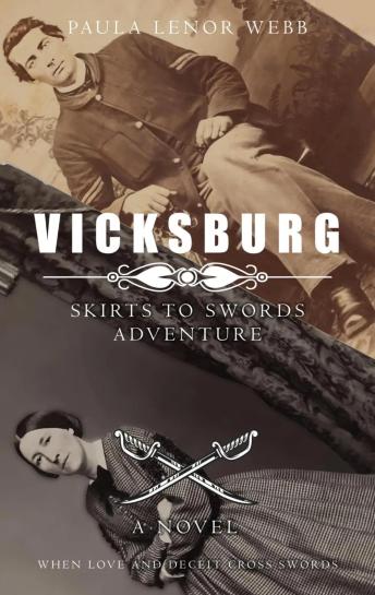 Vicksburg: A Skirts to Swords Adventure