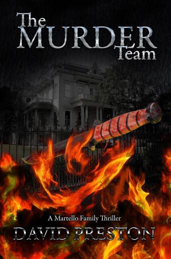 The Murder Team: A Martello Family Thriller