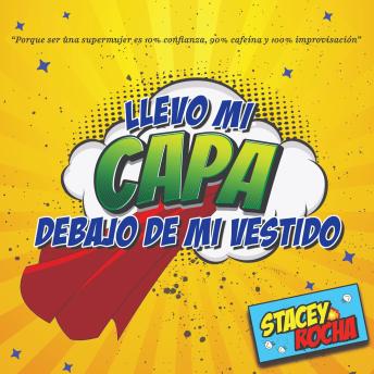 [Spanish] - Llevo Mi Capa Debajo De Mi Vestido