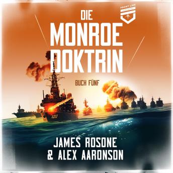 [German] - Die Monroe Doktrine: Buch Fünf