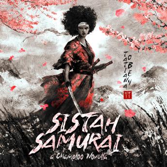 Sistah Samurai: A Champloo Novella