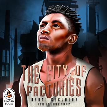 The City of Factories