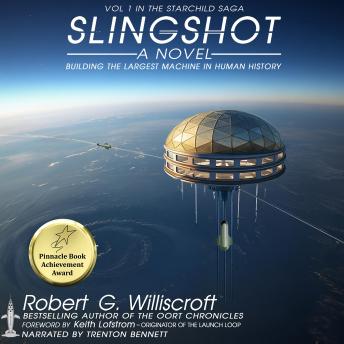 Slingshot: Building the Largest Machine in Human History