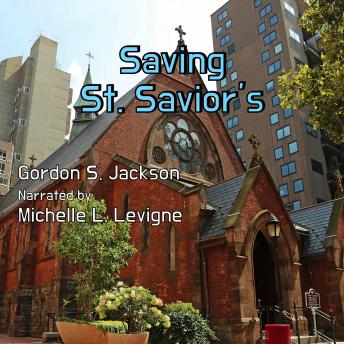 Saving St. Savior's: A Satire