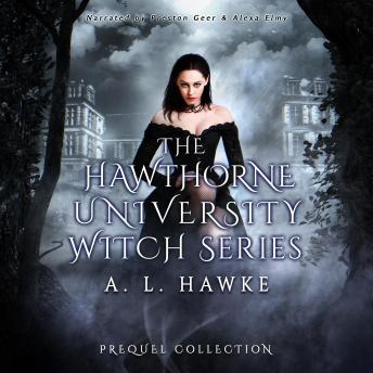 The Hawthorne University Witch Series Prequel Collection