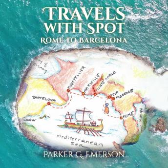 Travels with Spot: Rome to Barcelona