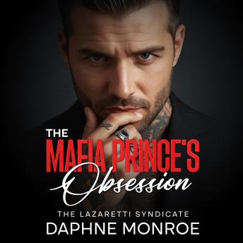 The Mafia Prince's Obsession