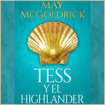 [Spanish] - Tess y el Highlander
