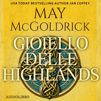 [Italian] - Gioiello delle Highlands: Passione e rivoluzione nelle Highlands della Scozia Regency