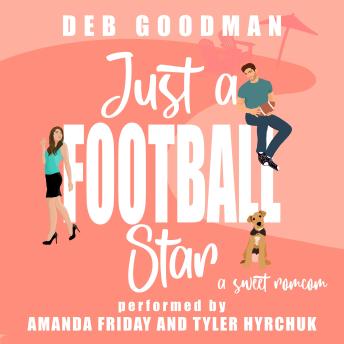 Just a Football Star: a Sweet, Small-town Brothers RomCom