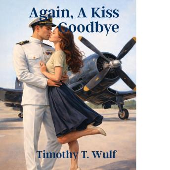 Again, A Kiss Goodbye