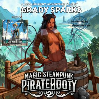 Magic Steampunk Pirate Booty 2: A devilish men's adventure harem fantasy