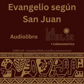 [Spanish] - Evangelio según San Juan: La Biblia Latinoamérica (50) – El Evangelio Espiritual y el Amor de Dios
