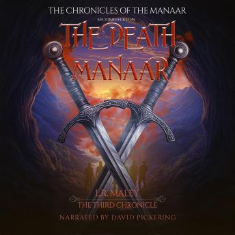 The Death Manaar: The Chronicles of the Manaar: Book Three - Second Edition