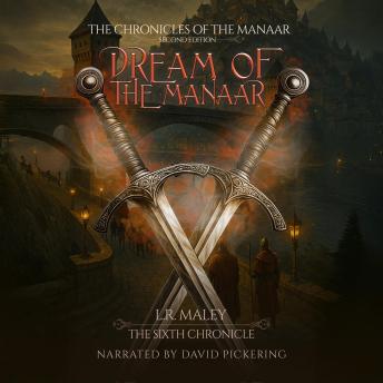 Dream of the Manaar: The Chronicles of the Manaar: Book Six - Second Edition