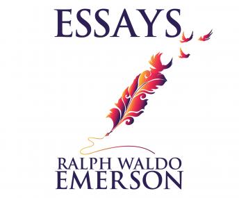 Download Essays by Ralph Waldo Emerson by Ralph Waldo Emerson