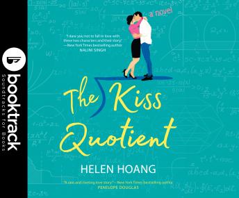 The Kiss Quotient - Booktrack Edition