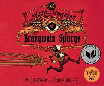 Assassination of Brangwain Spurge, M.T. Anderson