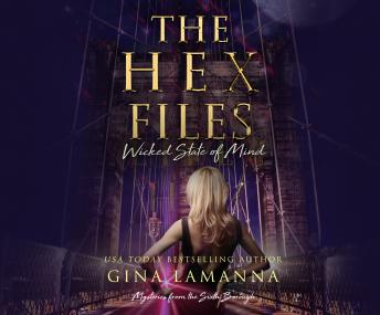 Hex Files: Wicked State of Mind, Gina Lamanna