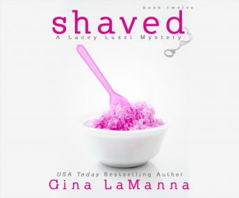Shaved by Gina Lamanna audiobook