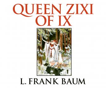 Queen Zixi of Ix