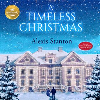 Timeless Christmas, Hallmark Publishing, Alexis Stanton