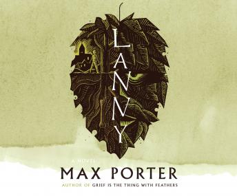 Lanny, Max Porter