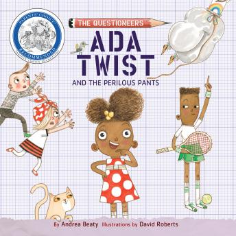 Download Best Audiobooks Kids Ada Twist and the Perilous Pants by Andrea Beaty Audiobook Free Download Kids free audiobooks and podcast