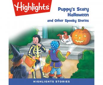 Get Best Audiobooks Kids Puppy's Scary Halloween and Other Spooky Stories by Highlights For Children Free Audiobooks Kids Listen Best Audiobooks Kids Puppy's Scary Halloween and Other Spooky Stories by Highlights For Children Free Audiobooks Kids free audiobooks and podcast